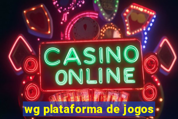 wg plataforma de jogos