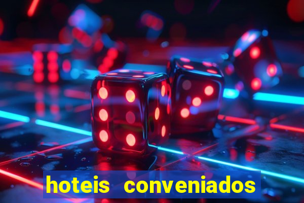 hoteis conveniados bancorbras bahia