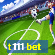 t111 bet