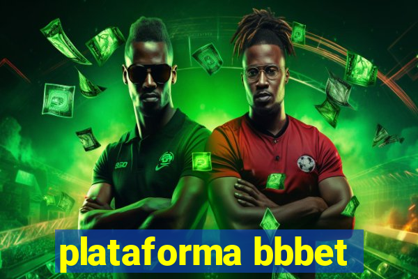 plataforma bbbet