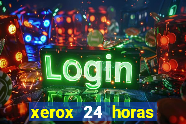 xerox 24 horas porto alegre