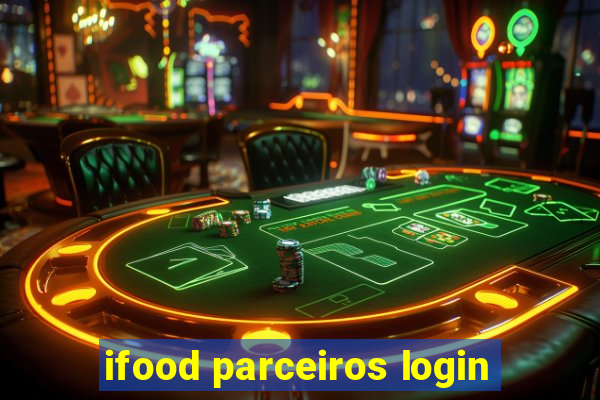 ifood parceiros login