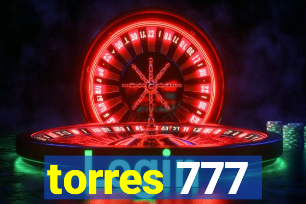 torres 777