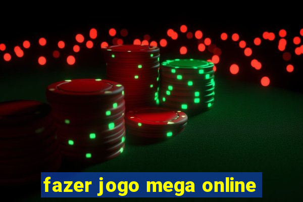 fazer jogo mega online