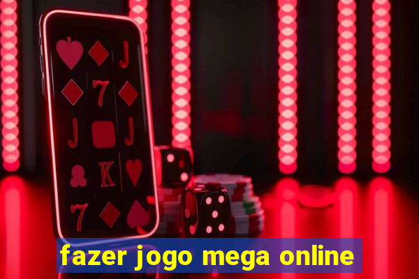 fazer jogo mega online