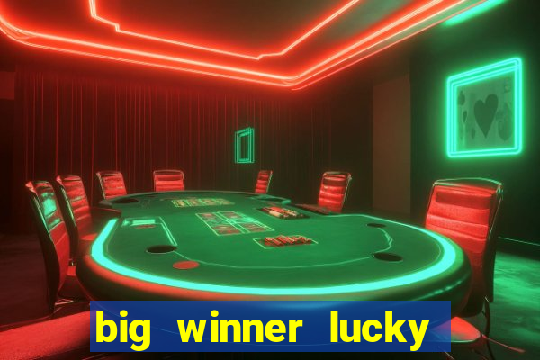 big winner lucky game online