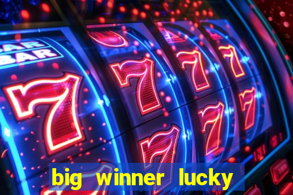 big winner lucky game online