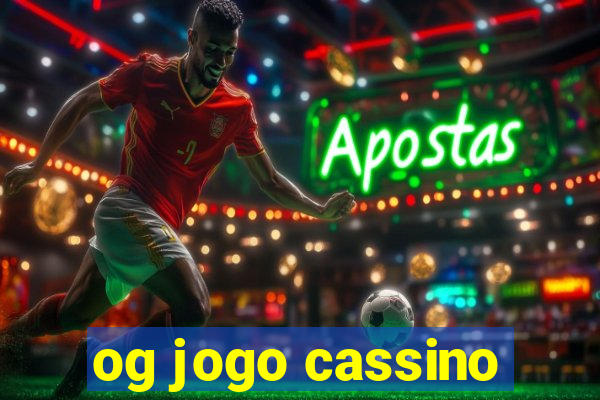 og jogo cassino