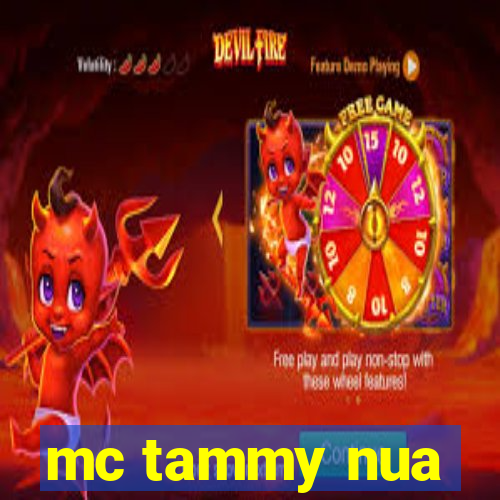 mc tammy nua