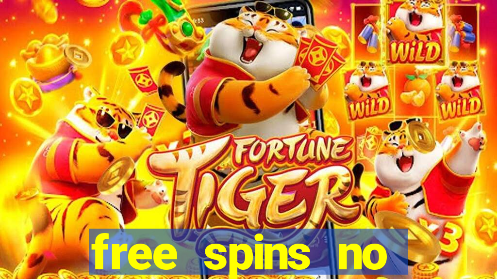 free spins no deposit slots