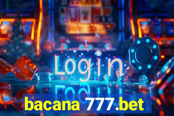 bacana 777.bet