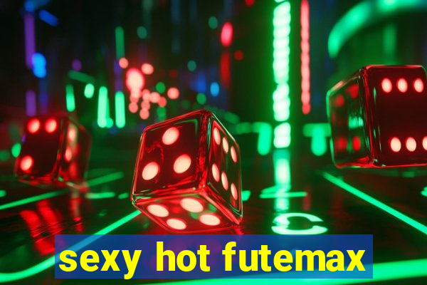 sexy hot futemax