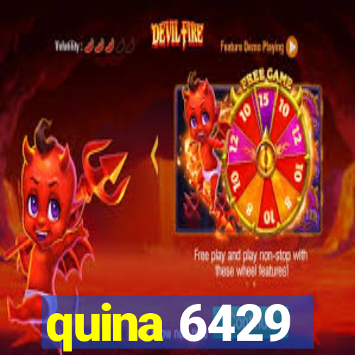 quina 6429