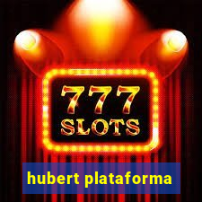 hubert plataforma