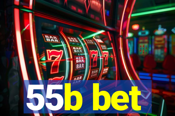 55b bet