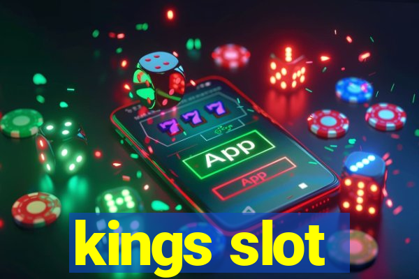 kings slot