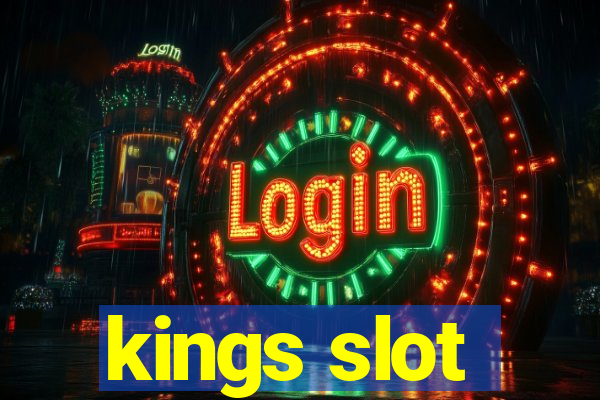 kings slot