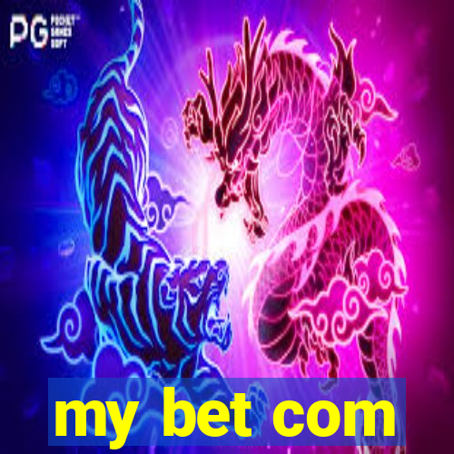 my bet com