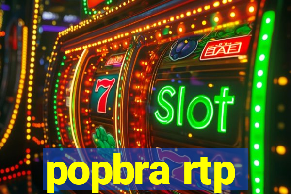 popbra rtp