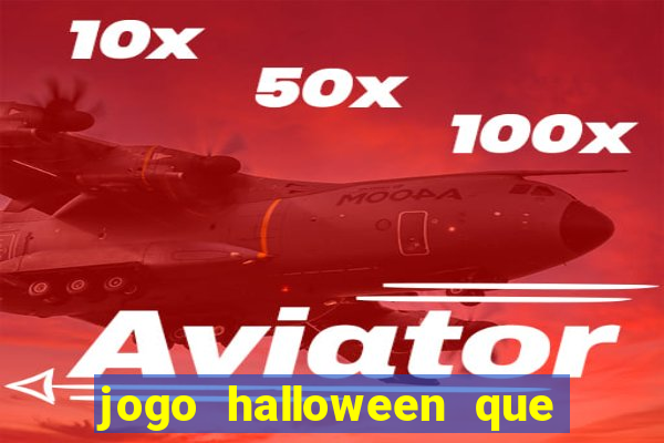 jogo halloween que paga dinheiro de verdade