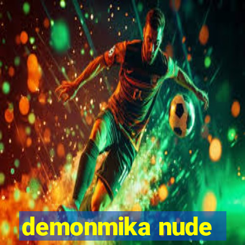 demonmika nude