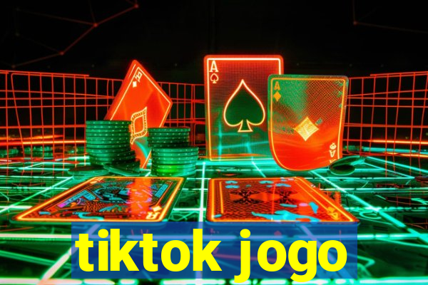 tiktok jogo