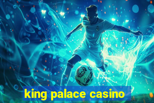 king palace casino