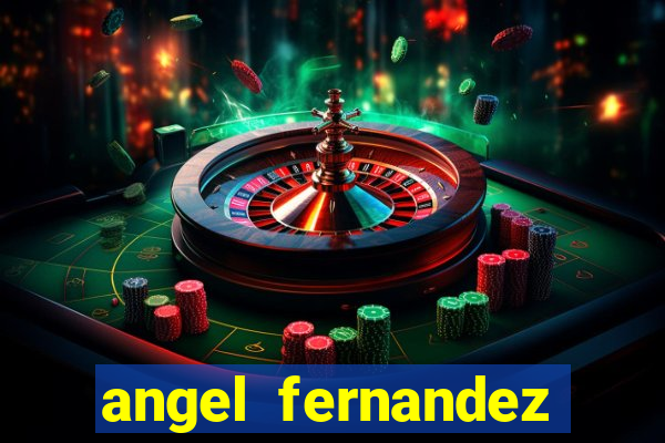 angel fernandez only fans