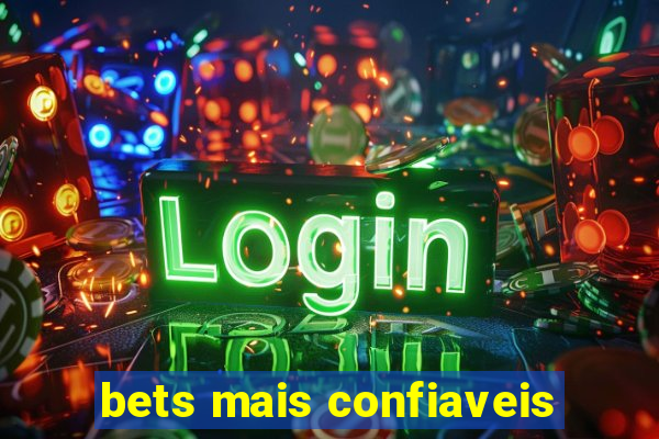 bets mais confiaveis