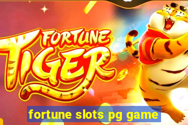 fortune slots pg game