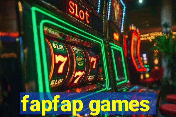 fapfap games