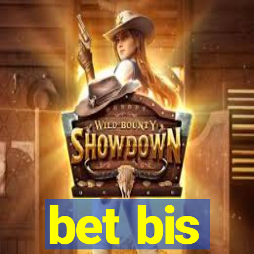 bet bis