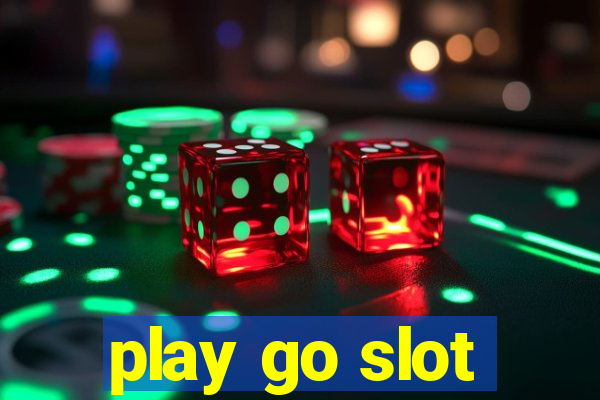 play go slot