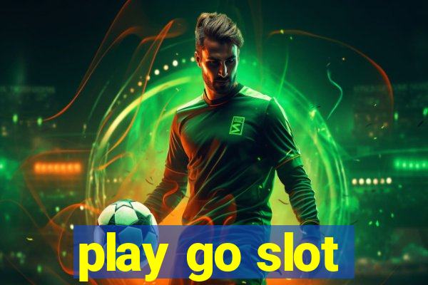 play go slot