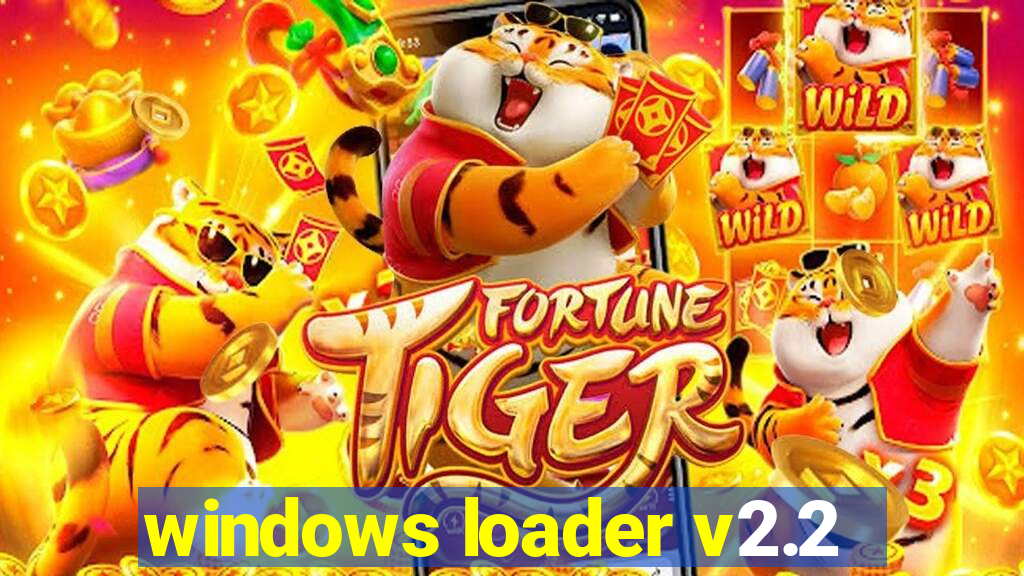 windows loader v2.2