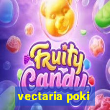 vectaria poki