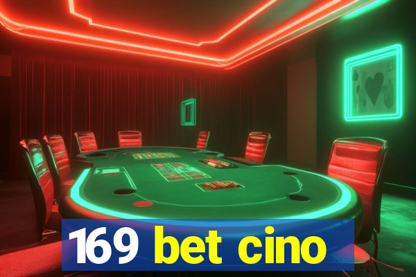 169 bet cino