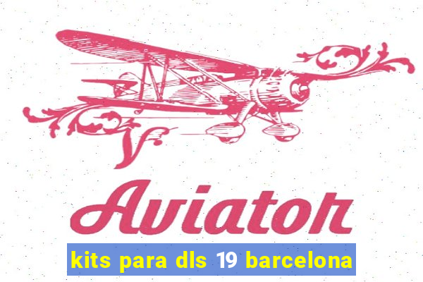 kits para dls 19 barcelona