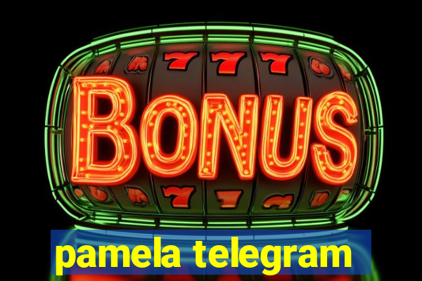 pamela telegram