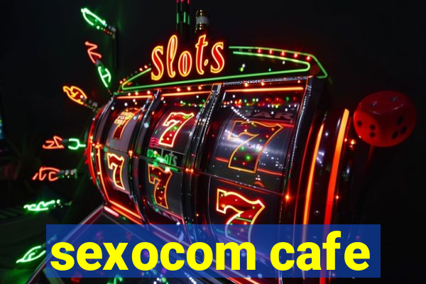 sexocom cafe