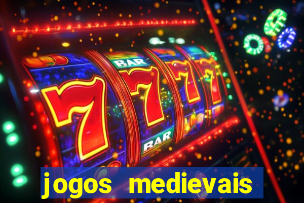 jogos medievais para celular