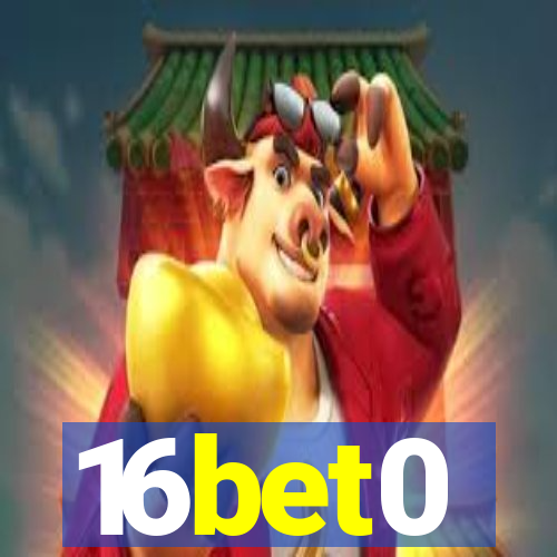 16bet0