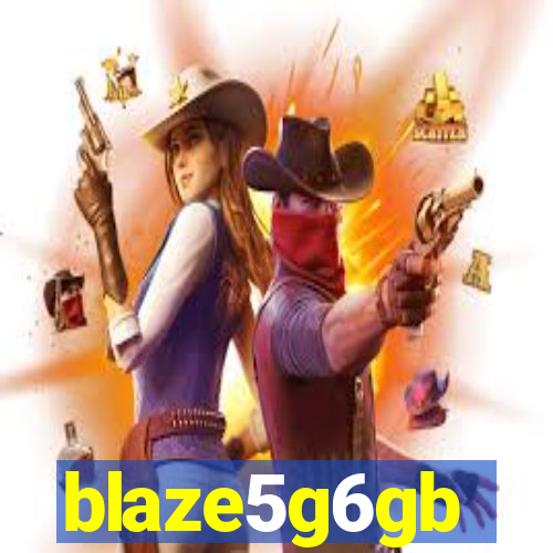 blaze5g6gb