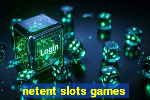 netent slots games