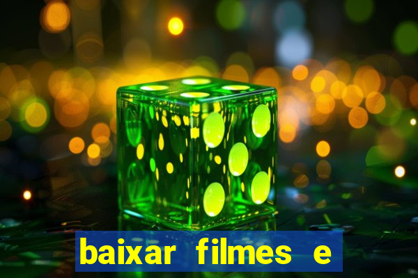 baixar filmes e series mp4