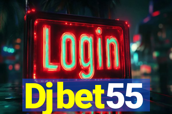 Djbet55