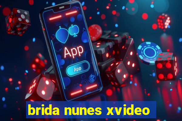 brida nunes xvideo