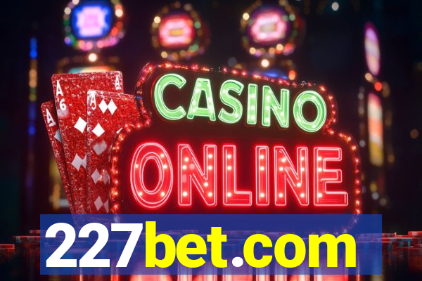 227bet.com