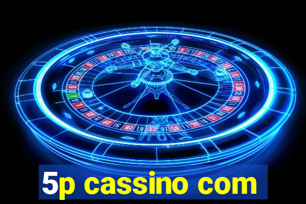 5p cassino com