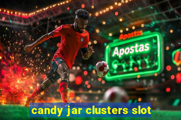 candy jar clusters slot